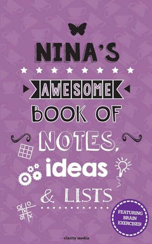 Nina's Awesome Book of Notes, Ideas & Lists: Featuring brain teasers & puzzles
