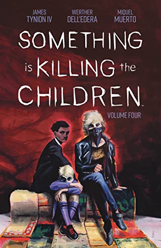 Something is Killing the Children Vol. 4 (English Edition)