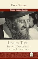Living Time: Festival Discourses for the Present Age 1592646123 Book Cover