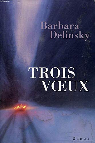 Trois Voeux [French] 2744133418 Book Cover