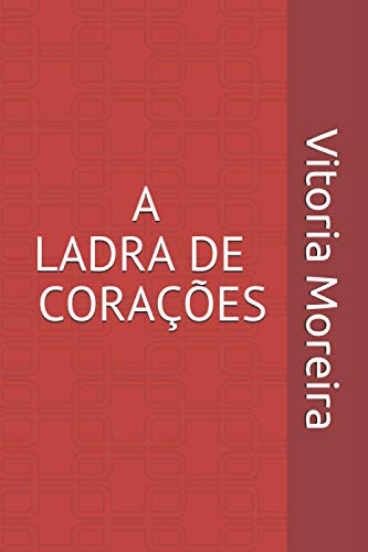 A ladra de Corações