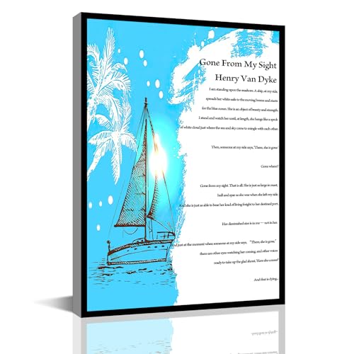 Gone From My Sight,Henry Van Dyke Grief Poem Quote,Sailboat Wall Art Bereavement Gift Print Modern Artwork Painting For Home Living Room Bedroom Bathroom Office Decor(8x12inch)-Wooden Framed