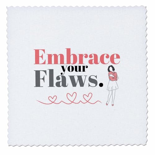 3dRose 3DRose Lourdes - Quote - Image of Quote Embrace Your Flaws. - Quilt Squares (qs-388454-6)