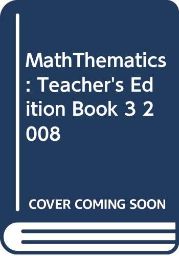 MathThematics: Teacher's Edition Book 3 2008