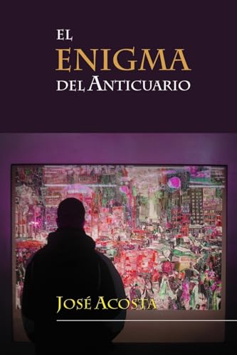 El enigma del anticuario (Spanish Edition)