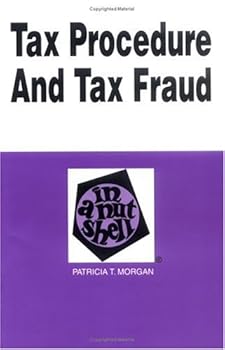 Paperback Tax Procedure and Tax Fraud in a Nutshell (Nutshell Series) Book