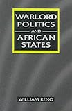 Warlord Politics and African States