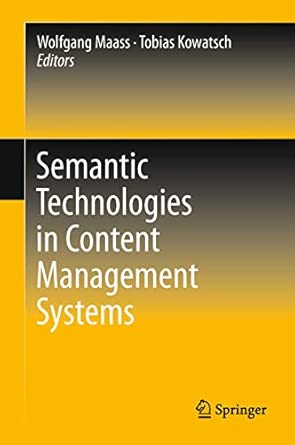 Semantic Technologies in Content Management Systems: Trends, Applications and Evaluations 2012th Edition-Wow! eBook