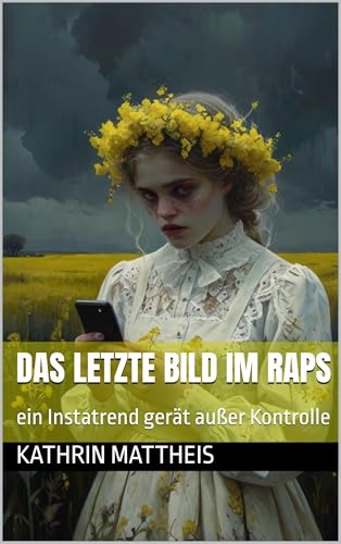 Das letzte Bild im Raps: Ein Instatrend gerät außer Kontrolle