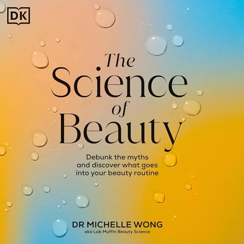 The Science of Beauty by Dr Michelle Wong episode artwork
