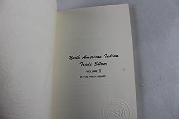 Paperback North American Indian Trade Silver, Volume 2, A Fur Trade Series Book