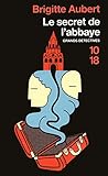  Le secret de l\'abbaye (Grands détectives t. 4)