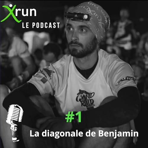 EP01 - La Diagonale des Fous de Benjamin