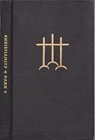 Christianity: How it Came to Us, What it is, What it Might Be B000J2XNUI Book Cover