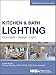 Produktbild Kitchen and Bath Lighting: Concept, Design, Light (Nkba Professional Resource Library)