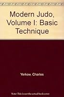 Modern Judo, Volume I: Basic Technique B0007E47YO Book Cover