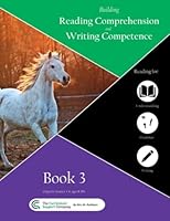 Building Reading Comprehension and Writing Competence: Book 3 (Approx Grades 3-4, Ages 8-10) B0BRZ4KG64 Book Cover