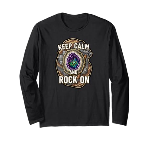 Keep Calm Rock On Geode Geology Mineral Hunter ����T�V���c