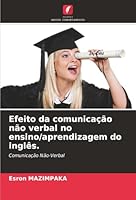 Efeito da comunicação não verbal no ensino/aprendizagem do inglês. (Portuguese Edition) 6200733171 Book Cover