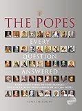 The Popes: Every Question Answered