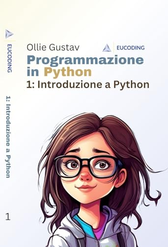 Programmazione in Python 1: Introduzione a Python
