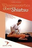Wissenswertes über Shiatsu - Ilona Daiker