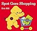 Spot Goes Shopping