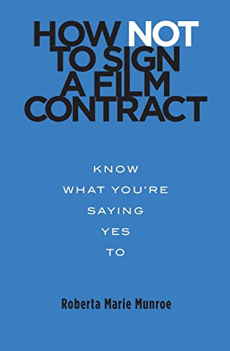 How Not to Sign a Film Contract: Know What You're