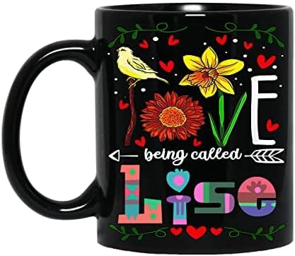 Coffee Mug Love Being Called Lise Personalized Name Mug for Mom, Sister, Girl Mug,custom Mom Coffee Mug,gift for Grandma Mom,mothers Day Gift,mom Birthday 11oz Black Mug 891924 11oz Black 855354