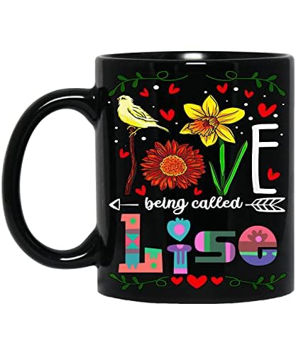 Coffee Mug Love Being Called Lise Personalized Name Mug for Mom, Sister, Girl Mug,custom Mom Coffee Mug,gift for Grandma Mom,mothers Day Gift,mom Birthday 11oz Black Mug 891924 11oz Black 855354