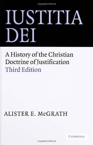 Iustitia Dei: A History of the Christian Doctrine of Justification