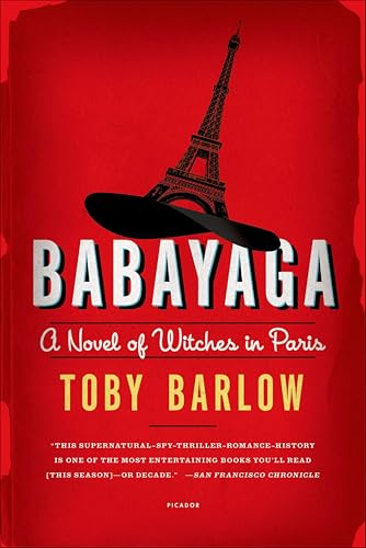 Babayaga: A Novel of Witches in Paris