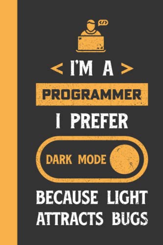 Programmer Gift: Funny Gift Idea For Software, Computer Engineers, Coders - Blank Lined Notebook