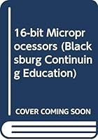 16-bit microprocessors 0672218054 Book Cover