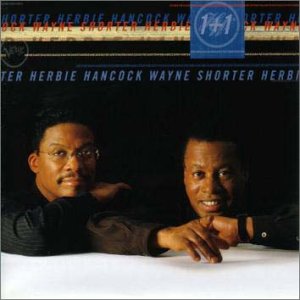 WAYNE SHORTER HERBIE HANCOCK - 1+1 - Disque CD