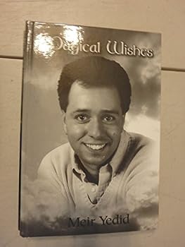 Hardcover Meir Yedid's Magical Wishes - 1st Edition/1st Printing Book