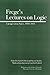 Frege's Lectures on Logic: Carnap's Jena Notes, 1910-1914 (Full Circle)