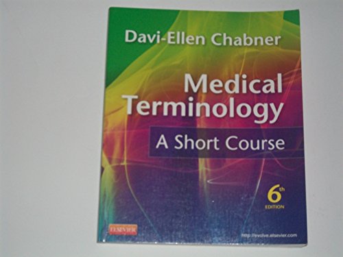 Medical Terminology: A Short Course, 6th Edition