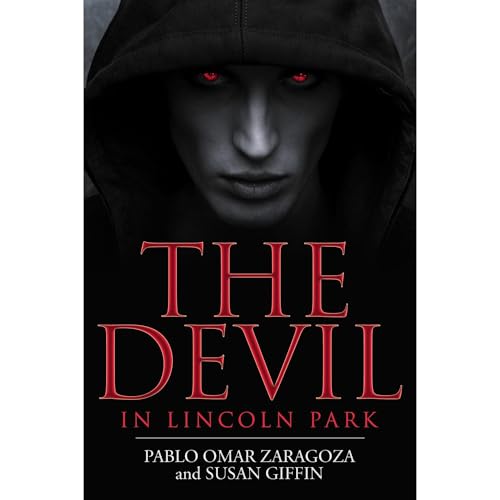The Devil in Lincoln Park Audiolibro Por Pablo Omar Zaragoza, Susan Giffin arte de portada