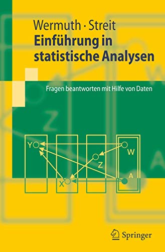 Einführung in statistische Analysen: Fragen beantworten mit Hilfe von Daten (Springer-Lehrbuch)