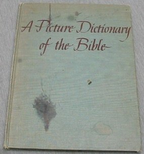 Hardcover A picture dictionary of the Bible Book