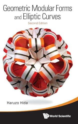GEOMETRIC MODULAR FORMS AND ELLIPTIC CURVES (2ND EDITION)