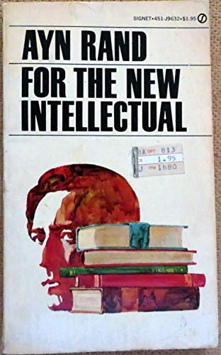 For the New Intellectual: The Philosophy of Ayn... 0451096320 Book Cover