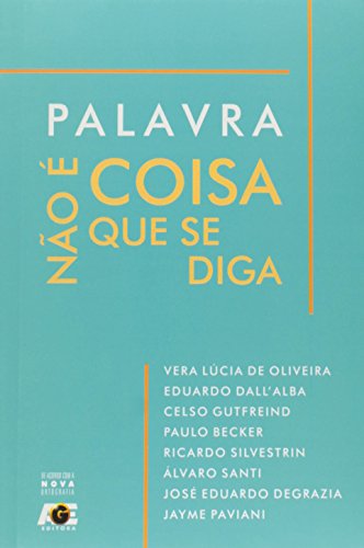 Palavra não É Coisa que Se Diga