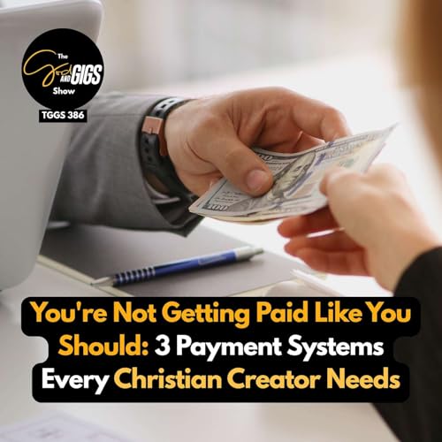 You're Not Getting Paid Like You Should: 3 Payment Systems Every Christian Creator Needs