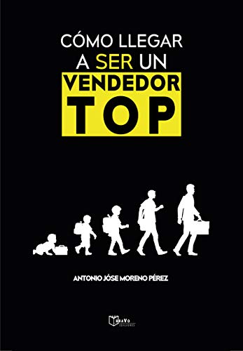 Portada de Cómo llegar a ser un vendedor top