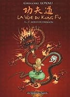 La Voie du Kung Fu : L'œuf de dragon 2731661712 Book Cover