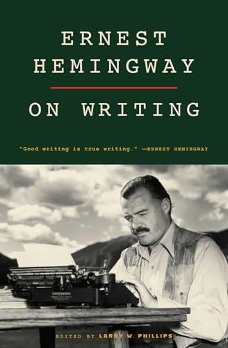 Hemingway on Writing by Ernest Hemingway