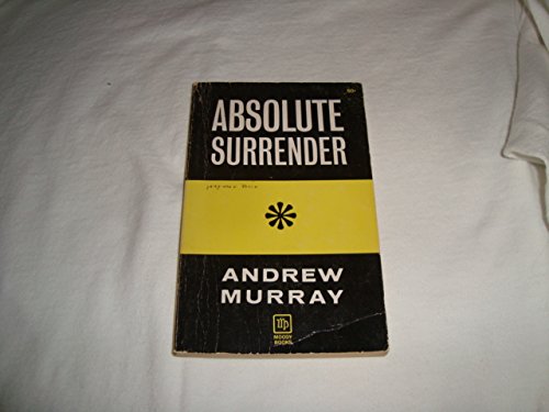 Absolute Surrender and Other Addresses B003WM06TI Book Cover