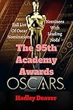  The 95th Academy Awards: Full List Of Oscar Nominations 2023  Nominees With Leading Nods  Academy Award of Merit  the Academy of Motion Picture Arts and Sciences (English Edition)
